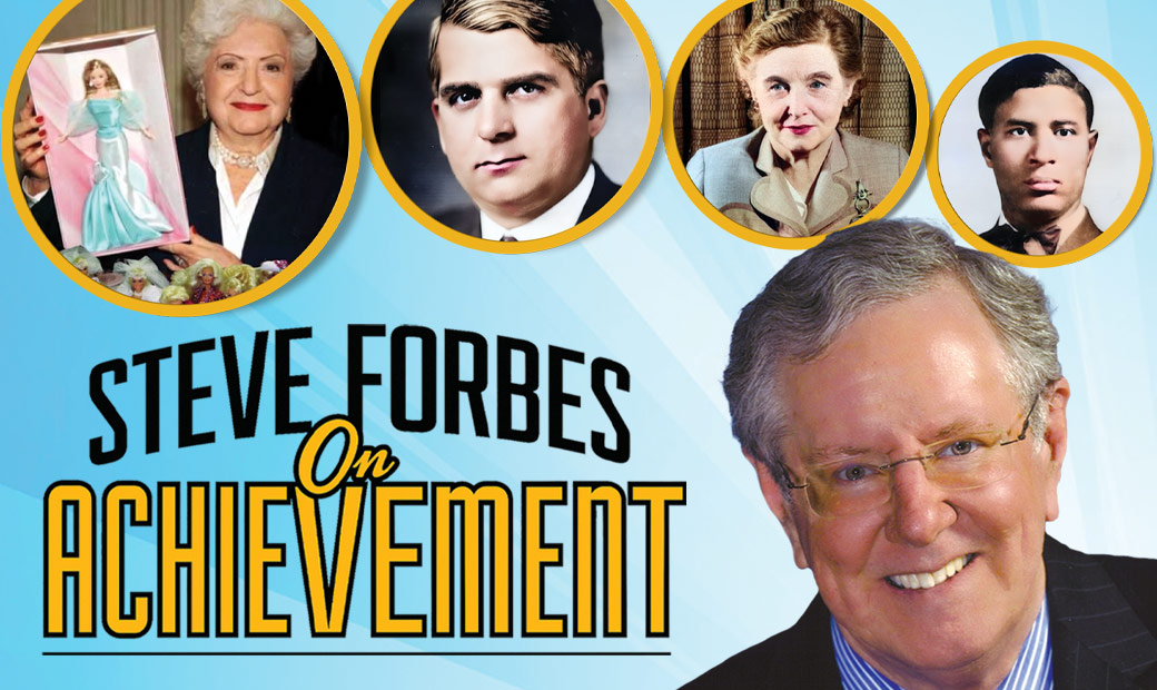 Steve Forbes On Achievement