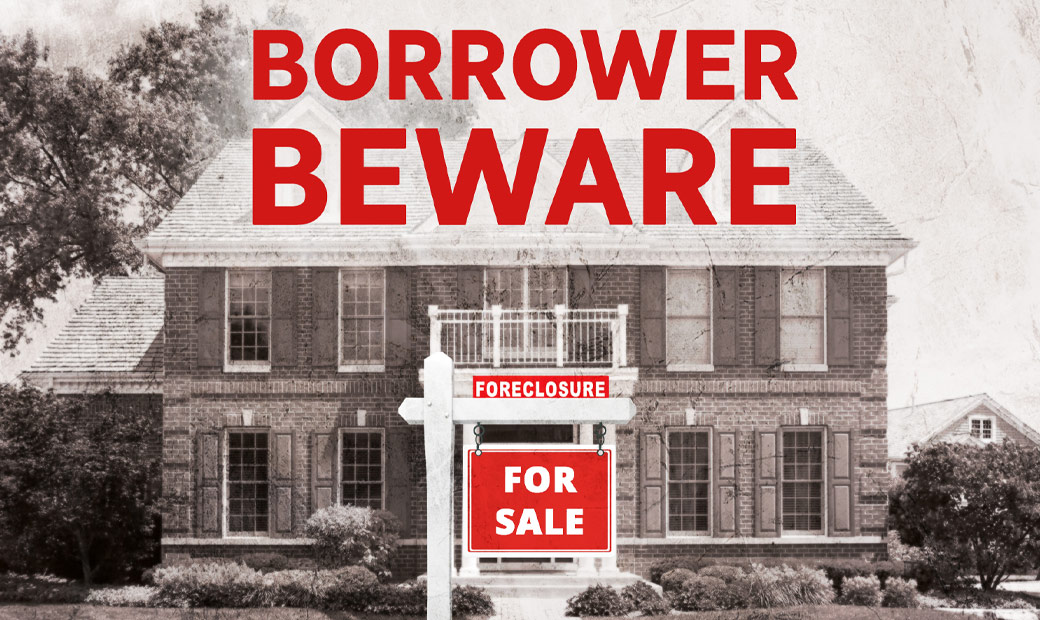 Borrower Beware